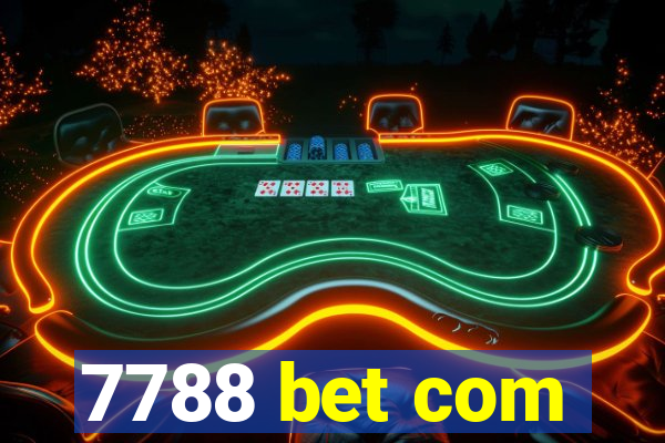 7788 bet com